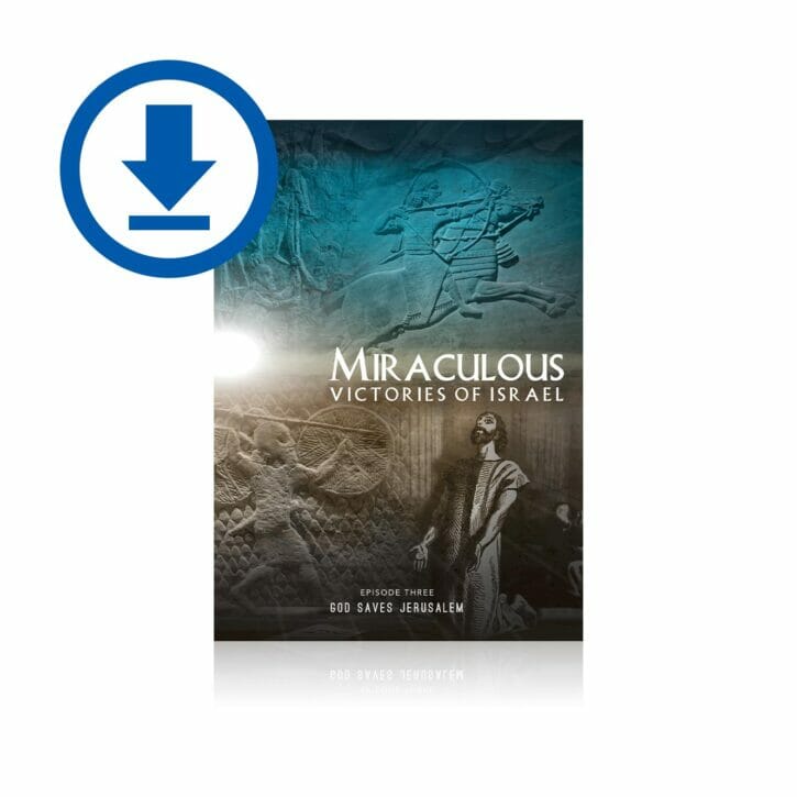 Miraculous Victories of Israel—Digital Download—Episode 3—God Saves Jerusalem